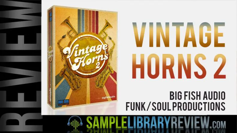 Review: Vintage Horns 2 from Big Fish Audio