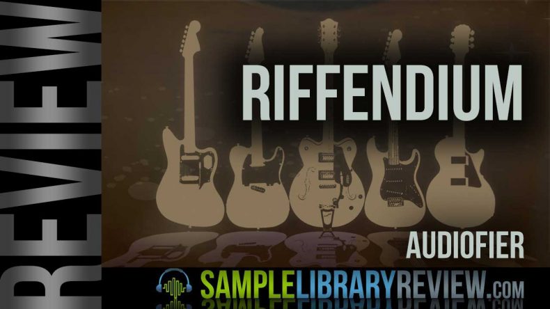 Review: Riffendium by Audiofier