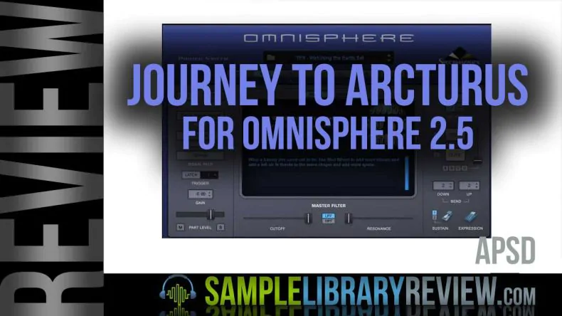 Review: Journey to Arcturus for Omnisphere 2.5 by APSD