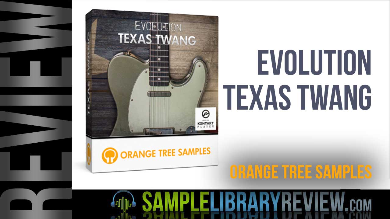 Evolution Texas Design Review: Evolution Texas Twang by Orange Tree Samples - Sample Library ...