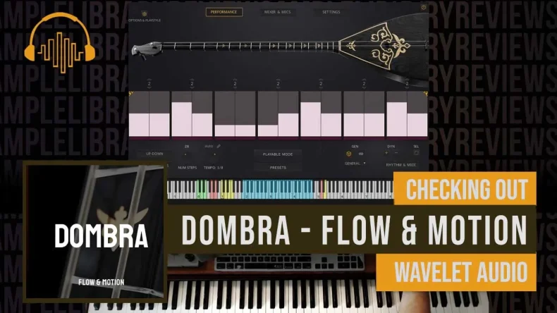 Checking Out: Dombra – Flow Motion by Wavelet Audio
